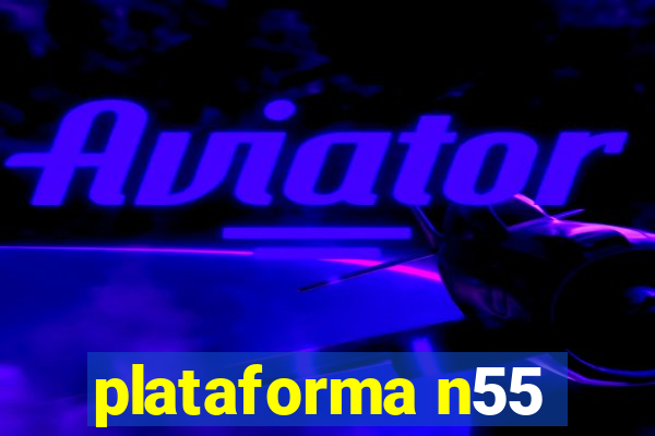 plataforma n55